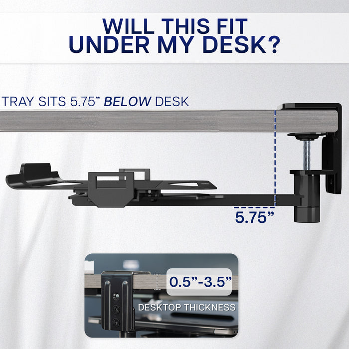 Under Desk compatibility and desktop thickness compatibility